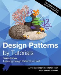 Produktbild: Design Patterns by Tutorials (Third Edition): Learning Design Patterns in Swift