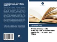 Produktbild: Krebsvorbeugende Wirkung von Flavonoiden: Genistein, Luteolin und EGCG