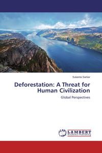 Produktbild: Deforestation: A Threat for Human Civilization
