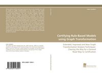 Produktbild: Certifying Rule-Based Models using Graph Transformation