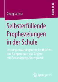 Produktbild: Selbsterf&uuml;llende Prophezeiungen in der Schule