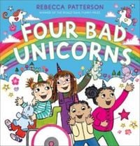 Produktbild: Patterson, R: Four Bad Unicorns