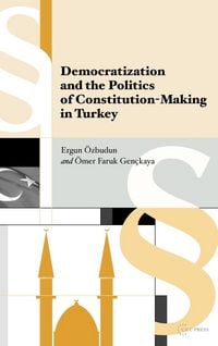 Produktbild: Democratization and the Politics of Constitution-Making in Turkey