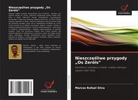 Produktbild: Nieszcz&iquest;&iquest;liwe przygody "Os Zer&oacute;is"