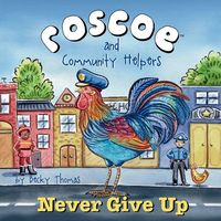 Produktbild: Roscoe and Community Helpers Never Give Up