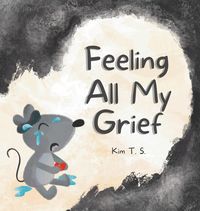 Produktbild: Feeling All My Grief