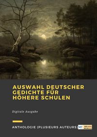 Produktbild: Auswahl Deutscher Gedichte f&uuml;r h&ouml;here Schulen