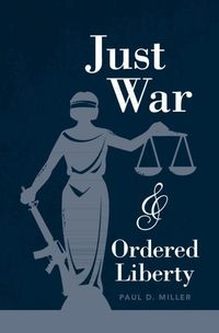 Produktbild: Just War and Ordered Liberty