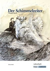Produktbild: Der Schimmelreiter &ndash; Theodor Storm &ndash; Lehrerheft