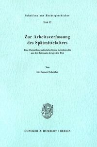 Produktbild: Zur Arbeitsverfassung des Sp&auml;tmittelalters.