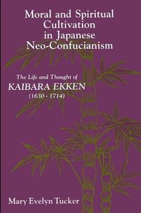 Produktbild: Moral and Spiritual Cultivation in Japanese Neo-Confucianism