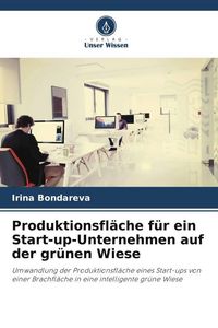 Produktbild: Produktionsfl&auml;che f&uuml;r ein Start-up-Unternehmen auf der gr&uuml;nen Wiese