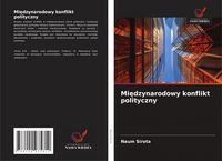 Produktbild: Mi&iquest;dzynarodowy konflikt polityczny