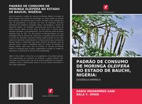 Produktbild: Padr&atilde;o De Consumo De Moringa Oleifera No Estado De Bauchi, Nig&eacute;ria: