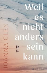 Produktbild: Weil es nicht anders sein kann