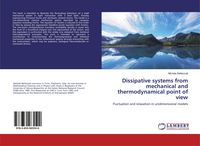 Produktbild: Dissipative systems from mechanical and thermodynamical point of view
