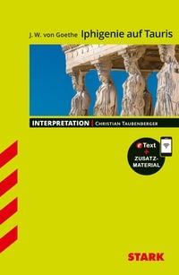 Produktbild STARK Goethe: Iphigenie auf Tauris - Deutsch - Interpretationen