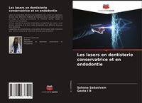 Produktbild: Les lasers en dentisterie conservatrice et en endodontie