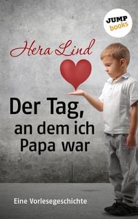 Produktbild: Der Tag, an dem ich Papa war