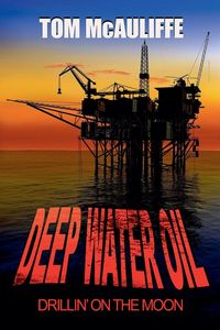 Produktbild: Deepwater Oil - Drillin on the Moon