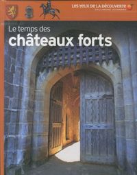 Produktbild: Le temps des ch&acirc;teaux forts