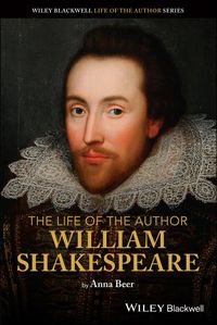 Produktbild: The Life of the Author: William Shakespeare