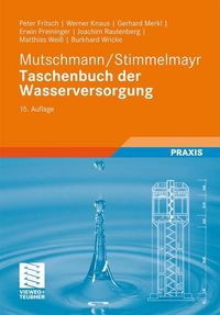 Produktbild: Mutschmann/Stimmelmayr - Taschenbuch der Wasserversorgung
