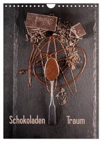 Produktbild: Schokoladen Traum (Wandkalender 2026 DIN A4 hoch), CALVENDO Monatskalender