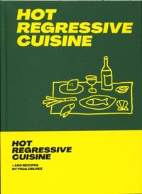 Produktbild: Hot regressive cuisine