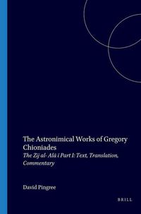 Produktbild: The Astronomical Works of Gregory Chioniades
