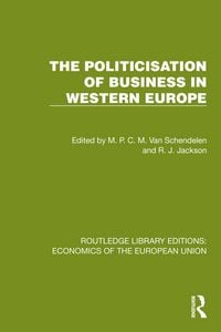 Produktbild: The Politicisation of Business in Western Europe
