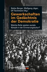 Produktbild: Gewerkschaften im Ged&auml;chtnis der Demokratie