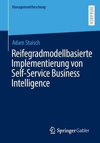 Produktbild: Reifegradmodellbasierte Implementierung von Self-Service Business Intelligence