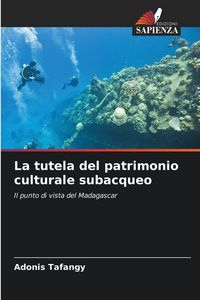 Produktbild: La tutela del patrimonio culturale subacqueo
