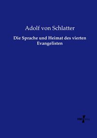 Produktbild: Die Sprache und Heimat des vierten Evangelisten