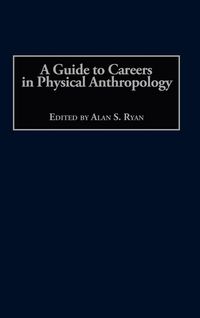 Produktbild: A Guide to Careers in Physical Anthropology