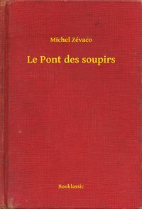 Produktbild: Le Pont des soupirs