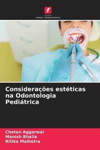 Produktbild: Considera&ccedil;&otilde;es est&eacute;ticas na Odontologia Pedi&aacute;trica