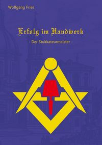 Produktbild: Erfolg im Handwerk - Der Stukkateurmeister