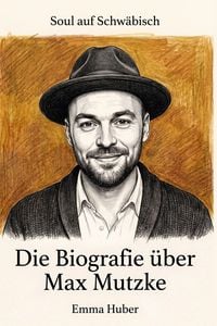 Produktbild: Die Biografie &uuml;ber Max Mutzke