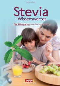 Produktbild: Stevia - Wissenswertes