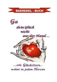 Produktbild: Gib dein Gl&uuml;ck nicht aus der Hand...