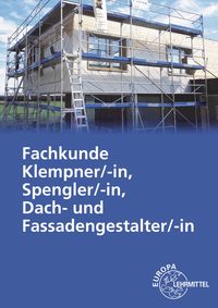 Produktbild: Fachkunde Klempner/-in, Spengler/-in, Dach- und Fassadengestalter/-in