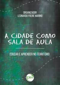 Produktbild: A Cidade Como Sala De Aula