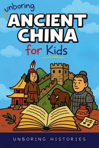 Produktbild: Unboring Ancient China for Kids