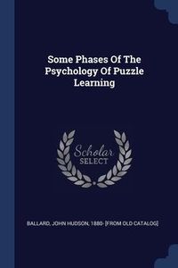 Produktbild: Some Phases Of The Psychology Of Puzzle Learning