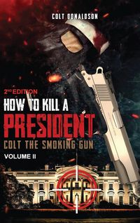 Produktbild: How to a Kill a President