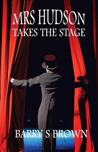 Produktbild: Mrs. Hudson Takes The Stage (Mrs. Hudson of Baker Street Book 6)
