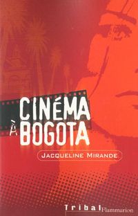 Produktbild: Cin&eacute;ma &agrave; Bogota
