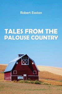 Produktbild: Tales from the Palouse Country